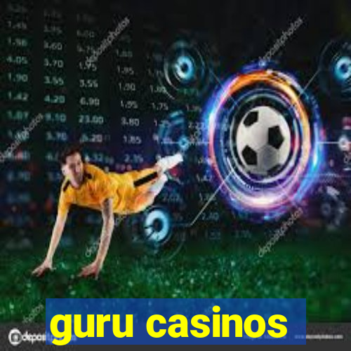 guru casinos